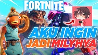 AKU INGIN MENJADI MILYHYA!!! - Fortnite Event Live Indonesia