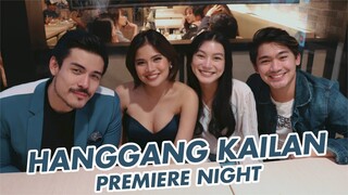 HANGGANG KAILAN? PREMIERE WITH XIAN LIM AND LOUISE DELOS REYES