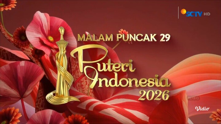 SIARAN LANGSUNG MALAM PUNCAK PUTERI INDONESIA PARIWISATA 29 • [ SCTV HD ] • [ Vidio TVOD ]