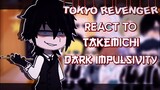 Tokyo Revenger react to Takemichi Dark Impluse [JJHPUTCY] Gacha Club