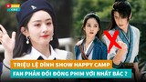 Triệu Lệ Dĩnh tham gia Happy Camp - Fan phản đối tái hợp Vương Nhất Bác|Hóng Cbiz