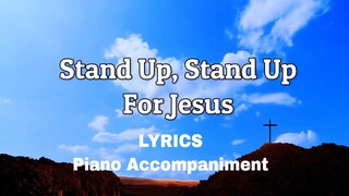 Stand Up Stand Up For Jesus | Piano | Lyrics | Accompaniment