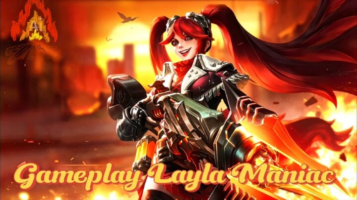 Tutorial GamePlay Layla Supaya Dapat Maniac !!!!! Yuk Tonton Videonya !!! 😁
