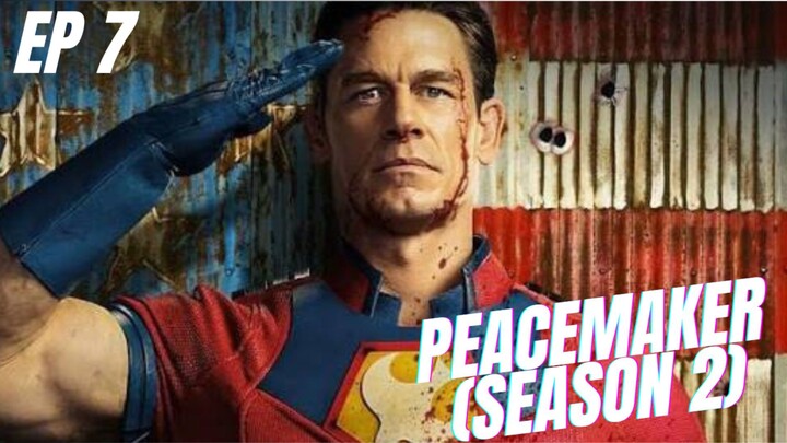 PEACEMAKER S2 - [ Episode 7 - Sub Indo ] Story