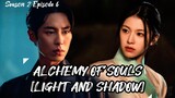 Alchemy Of Souls [Light and Shadow] Season 2 Episode 6 English Subtitle