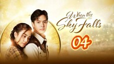 🇹🇭 WHEN THE SKY FALLS | EP 4 | TAGALOG