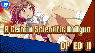 [A Certain Scientific Railgun] OP&ED(II)_6