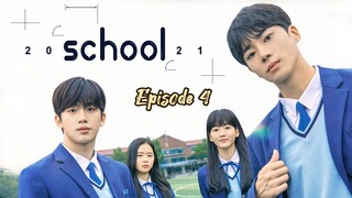 School 2021 Episode 4 Eng Sub