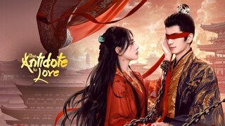The Antidote To Love E01-06 Sub Indo