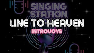 LINE TO HEAVEN - INTROVOYS | Karaoke Version