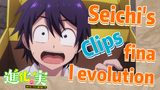[The Fruit of Evolution]Clips |  Seichi's final evolution