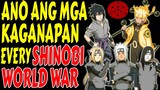 Mga kaganapan every Shinobi World War || Naruto Review Tagalog ||