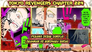 TOKYO REVENGERS CHAPTER 224 - BRAHMAN VS ROKUHARA TANDAI DAN PERANG 3 DEWA AKAN DIMULAI