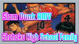 The Happy Shohoku High School Family | Slam Dunk AMV