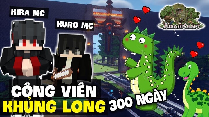 KiraMC Tóm Tắt 300 Ngày MINECRAFT CÔNG VIÊN KHỦNG LONG Sinh Tồn Cùng Bạn Thân !!