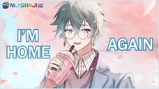 【FREE CHAT】Home again! I missed you all~【NIJISANJI EN | Ike Eveland】