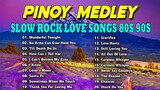 NONSTOP SLOW ROCK LOVE SONGS 80S 90S 🌺 MGA LUMANG TUGTUGIN NOONG 90S 🎤🎧Best Lumang Tugtugin🎧