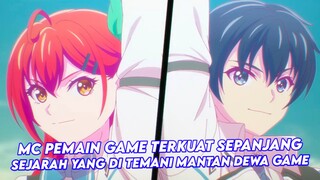 Mc seorang pemain game terkuat sepanjang sejarah dan ditemani oleh mantan dewa