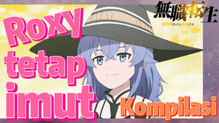 [Mushoku Tensei] Kompilasi | Roxy tetap imut