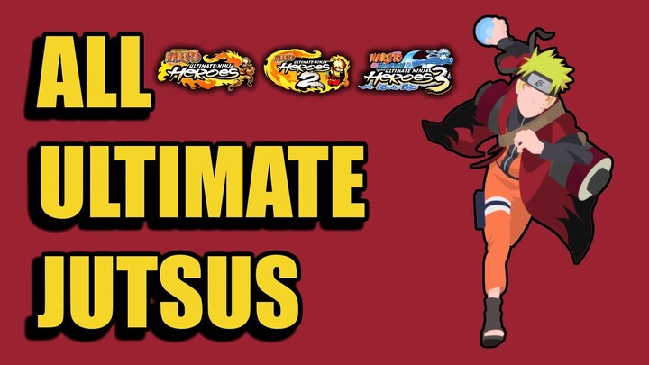 Naruto: Ultimate Ninja Heroes 1-3 - All Ultimate Jutsus 1080p 60fps