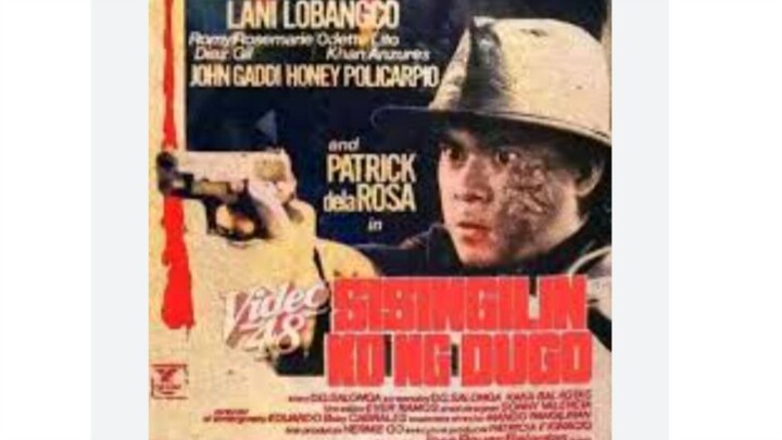 SISINGILIN KO NG DUGO (1990) PATRICK DELA ROSA