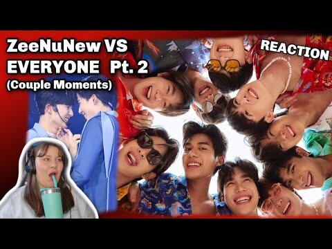 ZEENUNEW VS EVERYONE PT. 2 (Couple Moments) - REACTION