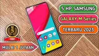 5 HP GALAXY M Series Terbaru 2023 - MULAI Rp.1,1 JUTA