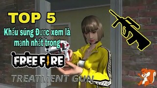 Free Fire | TOP 5 Khẩu súng được xem là mạnh nhất trong Free Fire | Đăng SÓC TV