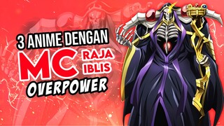 3 Rekomendasi Anime Dengan MC Raja Iblis OVERPOWER