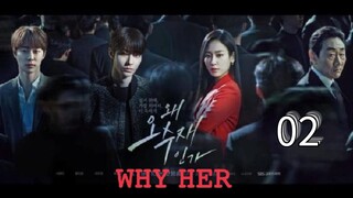 Eps 02 || 𝚆𝙷𝚈 𝙷𝙴𝚁 ? || Sub Indo