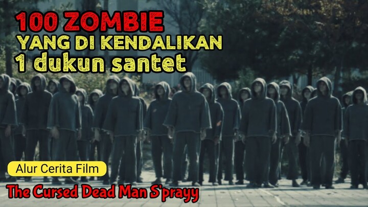 PEMBALASAN DEND4M DUKUN SANT3T INDONESIA - ALUR CERITA FILM THE CURSED DEAD MAN S'PRAYY