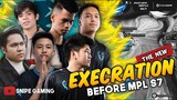 HOW GOOD IS THE NEW EXECRATION BEFORE MPL SEASON 7?