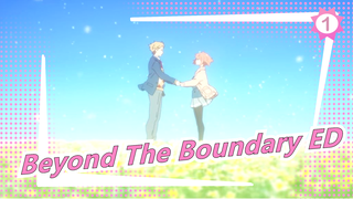 [Beyond The Boundary] ED_1