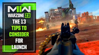 Warzone 2: 13 Tips For Launch