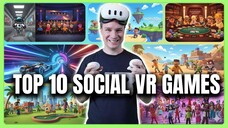 Meta Quest: TOP 10 Social VR Games EVERYONE Needs to Play!