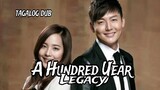 A hundred  year Legacy Ep 2 tagalog dub