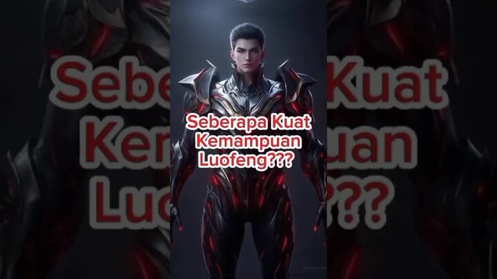 Seberapa kuat luofeng Swallowed Star