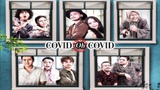 TeleDrama Covid Oh Covid [E5-E8] 2021 🦠