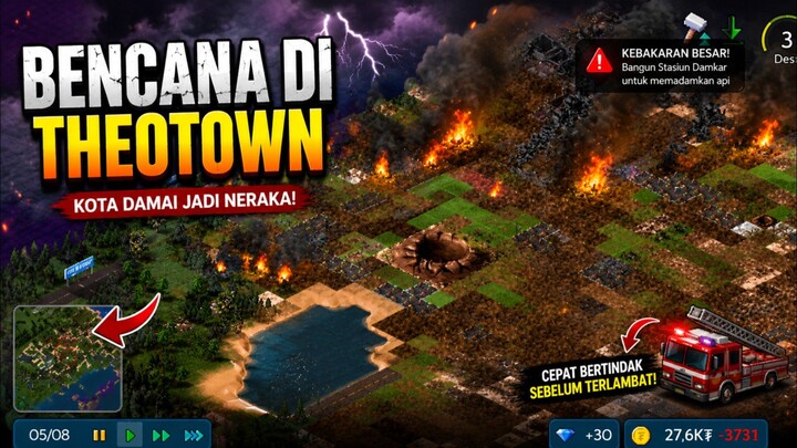 || beberapa bencana yang ada di Theotown 😋