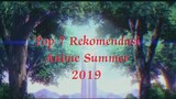Top 7 Rekomendasi Anime Summer 2019