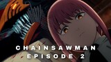 Chainsawman - Episode 2 Sub Indonesia [Bagian 1]