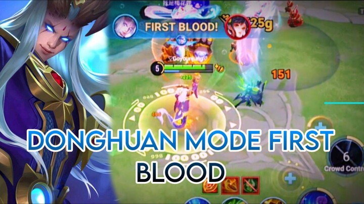 DONGHUAN MODE FIRST BLOOD