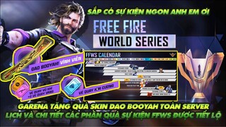 Free Fire| Quà tặng Free toàn Server nè anh em - Lịch sự kiện và Quà FFWS tiết lộ chi tiết