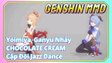 [Genshin, MMD] Yoimiya, Ganyu Nhảy "CHOCOLATE CREAM" Cặp Đôi Jazz Dance