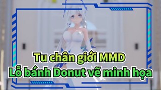 [Tu chân giới MMD] Tôi mặc chiếc đầm này chỉ dành cho bạn / Lỗ bánh Donut vẽ minh họa