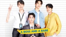 🇹🇭 A BOSS AND A BABE | EP 4 | ENGSUB