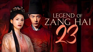 [YOUKU] EP23/40 Legend of Zang Hai (2025)