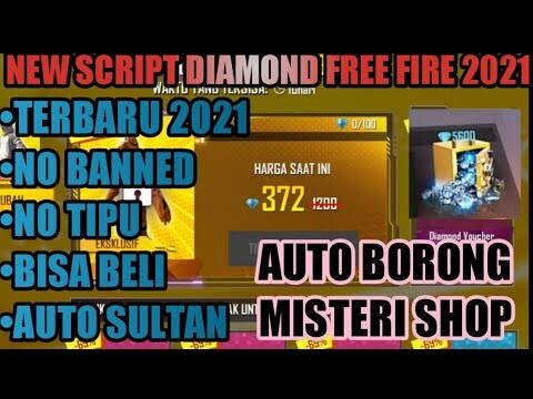 💎💎NEW SCRIPT DIAMOND FREE FIRE 2021 , VERSI TERBARU , NO BANNED , BISA BELI - FREE FIRE INDONESIA💎💎💎