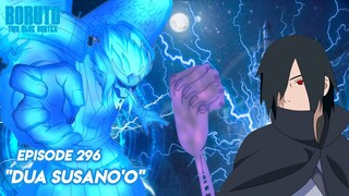 2 Susano'o Kuat Beraksi - Boruto: Two Blue Vortex Episode 296 Part 62 Bahasa Indonesia