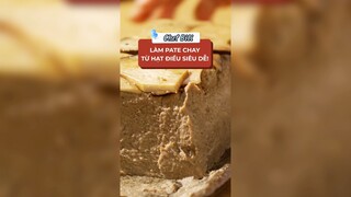 Làm pate chay từ hạt điều